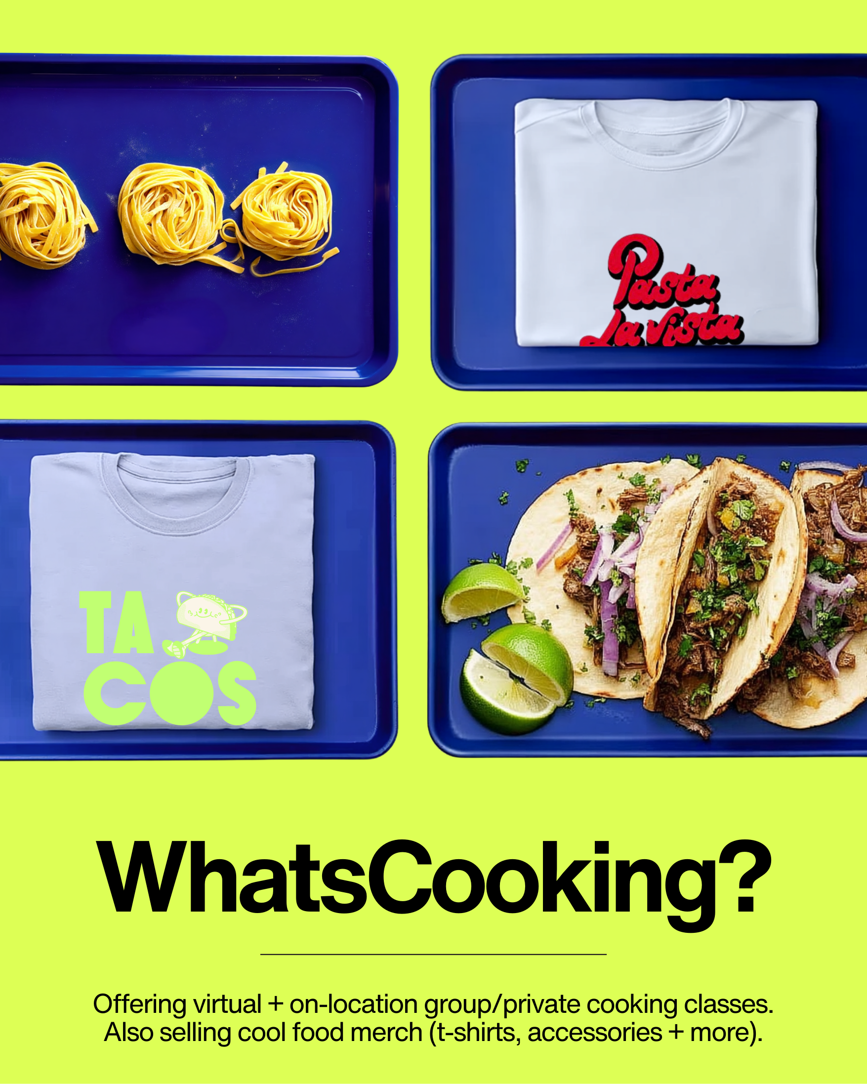 Work by What's Cooking?